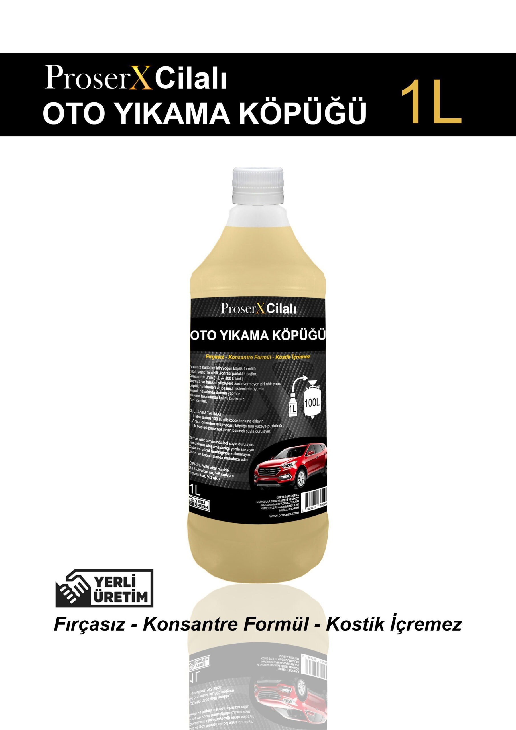Cilalı Oto Yıkama Köpüğü 1L Fırçasız - Konsantre Formül - Kostik İçermez (1L->100L)